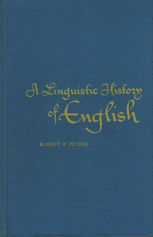 A Linguistic History of English. Second-hand SECONDHAND - Robert A Peters
