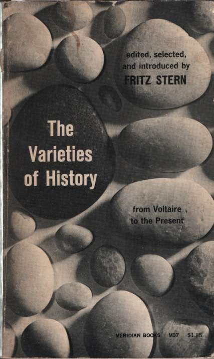 The Varieties of History: From Voltaire to the Present. Second-hand  - Fritz Stern