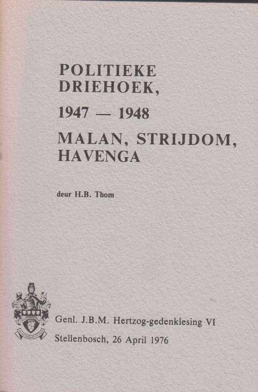 Politieke driehoek 1947-1948 SECONDHAND - H.B.Thom