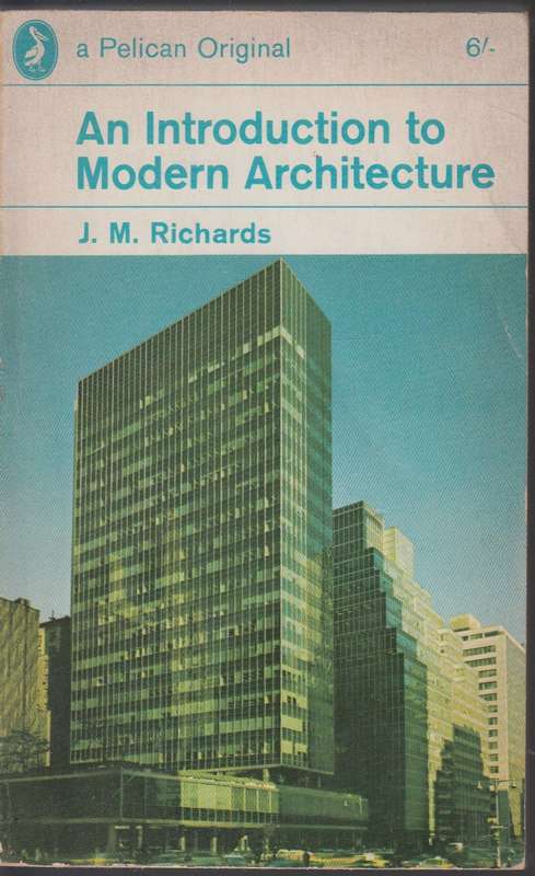An introduction to modern architecture SECONDHAND - J.M.Richards