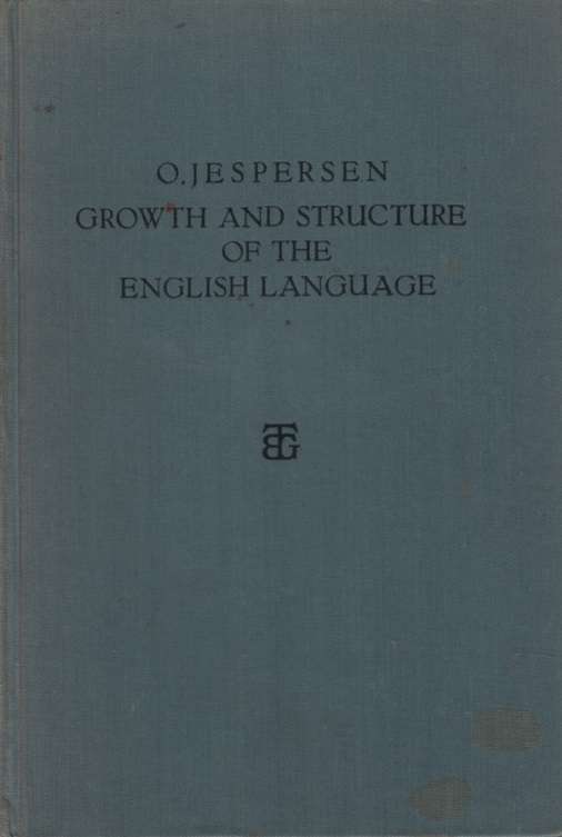 Growth and Structure of the English Language. Second-hand SECONDHAND - Otto Jespersen