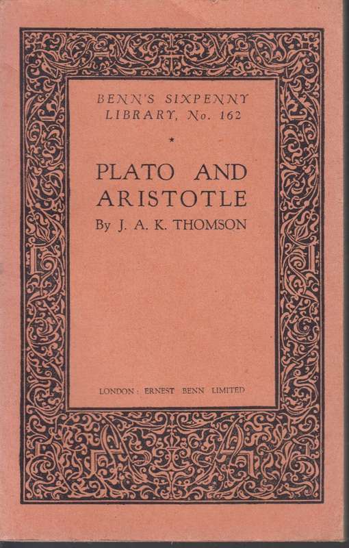 Plato and Aristotle SECONDHAND - J.A.K Thomson