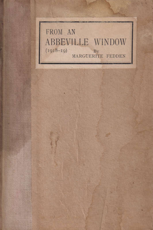 From an Abbeville Window (1918-1919), Second-hand SECONDHAND - Marguerite Fedden