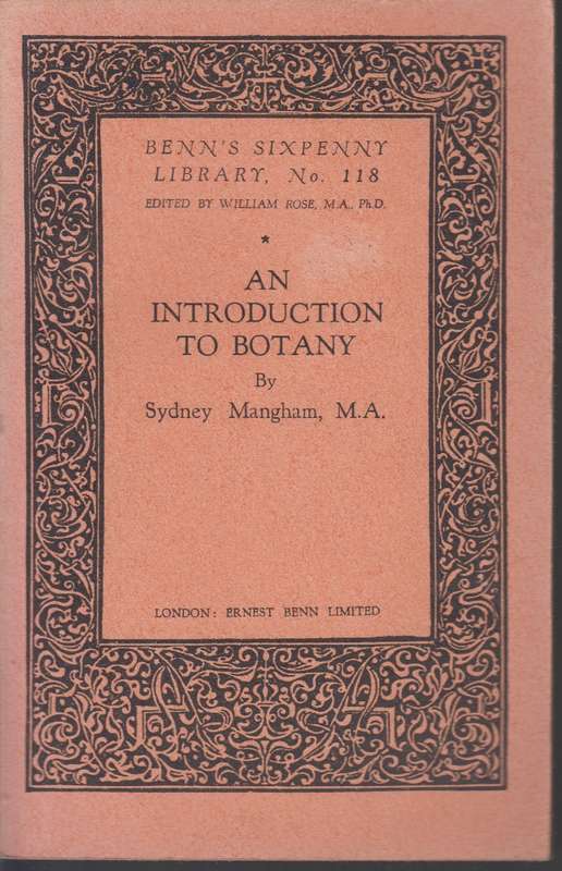 An introduction to Botany SECONDHAND - Sydney Mangham, M.A.