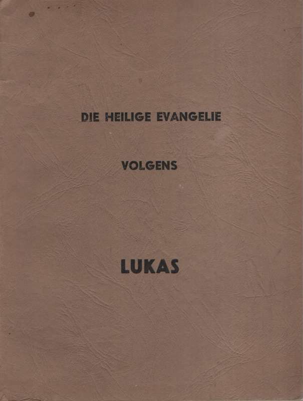 Die heilige Evangelie volgens Lukas (Grootdruk) SECONDHAND - Bybelgenootskap van SA