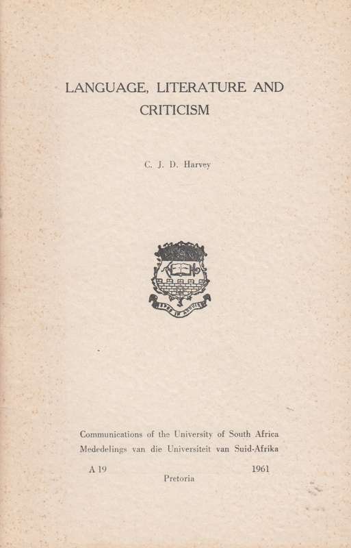 Language, literature and criticism SECONDHAND - C.J.D.Harvey
