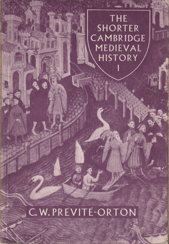 The Shorter Cambridge Medieval History (Vols 1 and 2), Second-hand   - C W Priviter-Orton