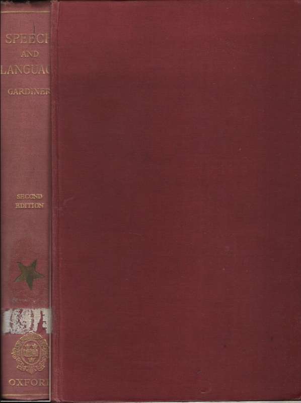 The Theory of Speech and Language. Second-had, Ex Library SECONDHAND - Alan Gardiner