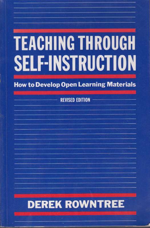 Teaching through self-instruction SECONDHAND - Derek Rowntree