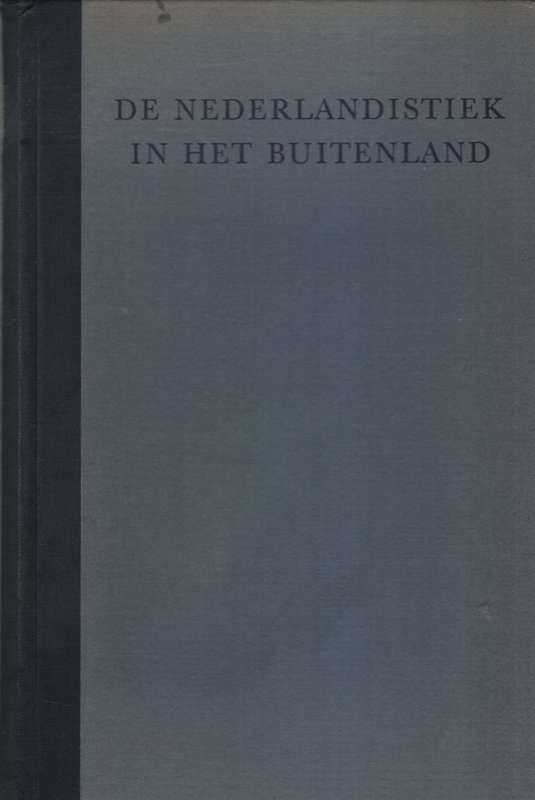 De Nederlandistiek in het buitenland. Second-hand SECONDHAND - W Thys
