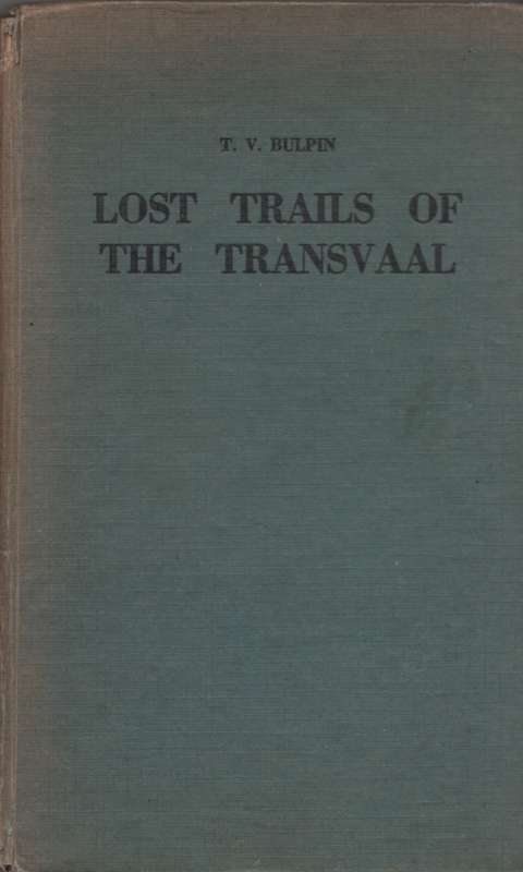 Lost Trails of the Transvaal, Second-hand SECONDHAND - TV Bulpin