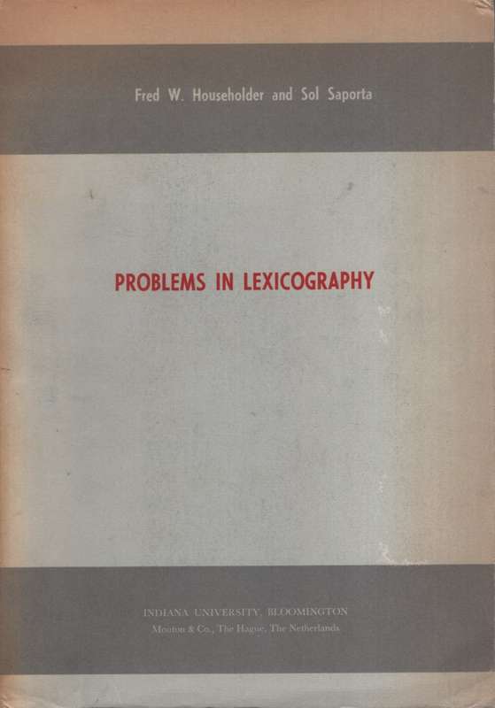 Problems in Lexicography. Second-hand SECONDHAND - Fred W Householder