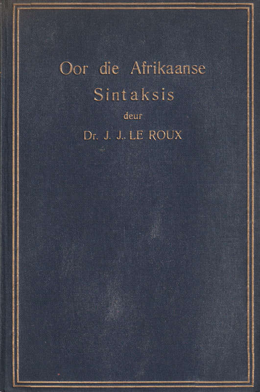 OOR DIE AFRIKAANSE SINTAKSIS HC NO DJ 2H SECONDHAND - LEROUX,JJ
