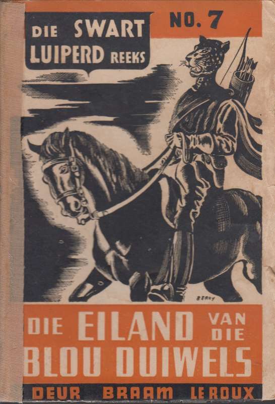 Die eiland van die blou duiwels SECONDHAND - Braam Leroux