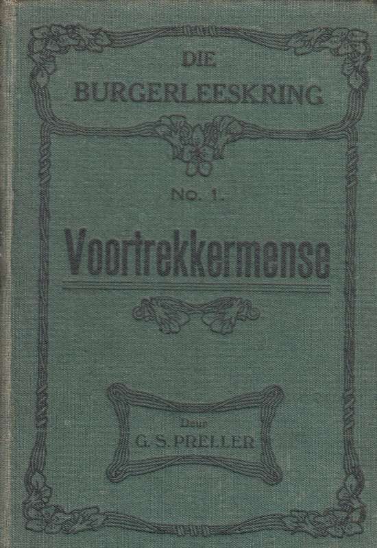 Voorttrekkermense No 1.  SECONDHAND - G.S Preller