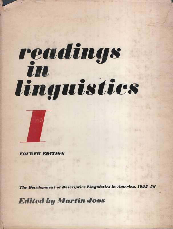 Readings in Linguistics I: The Development of Descriptive Linguistic - Martin Joos (Ed)