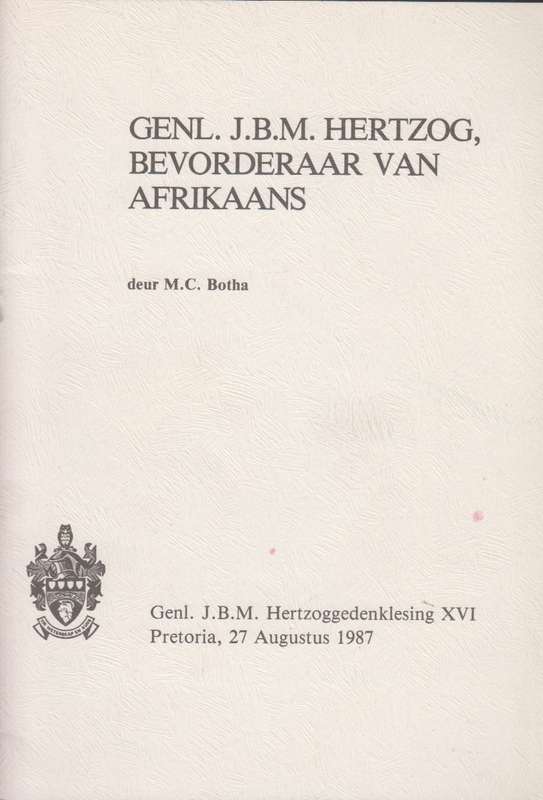 Genl JBM Hertzhog Bevorderaar van afrikaans SECONDHAND - M.C.Botha
