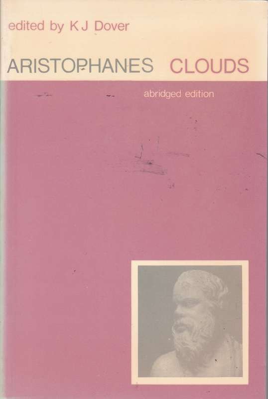 ARISTOPHANES CLOUDS ABRIDGED GREEK EDIT SECONDHAND - DOVER,KJ