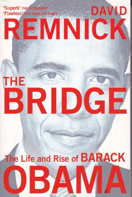 BRIDGE  LIFE & RISE OF BARACK OB SECONDHAND - REMNICK,D