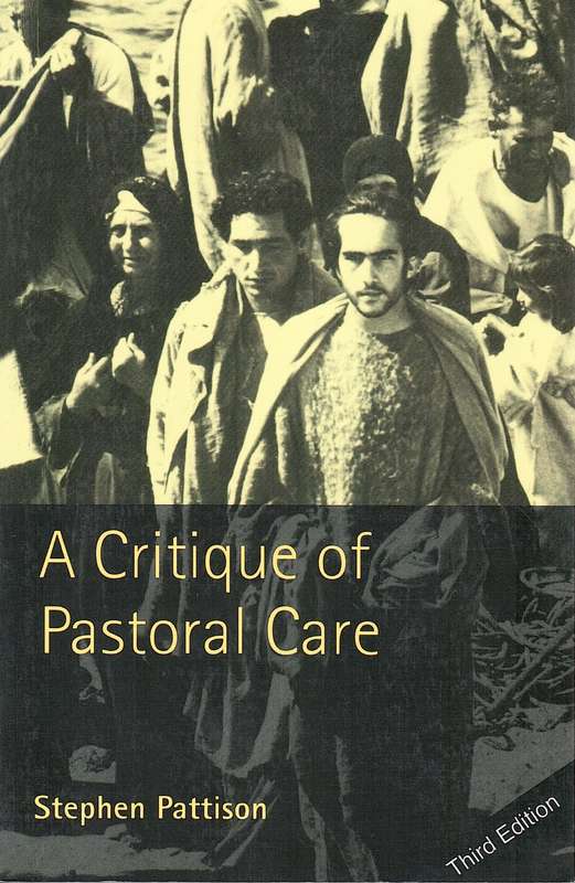 CRITIQUE OF PASTORAL CARE SECONDHAND - PATTISON,S