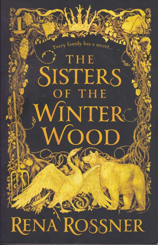 SISTERS OF THE WINTER WOOD SECONDHAND - ROSSNER,R