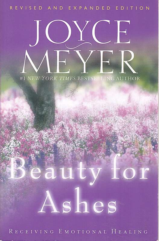BEAUTY FOR ASHES SECONDHAND - MEYER,J