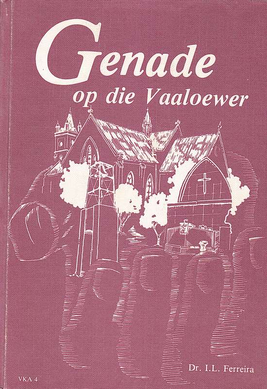 PARYS GENADE OP DIE VAALOEWER NGK 1884 SECONDHAND - FERREIRA,IL