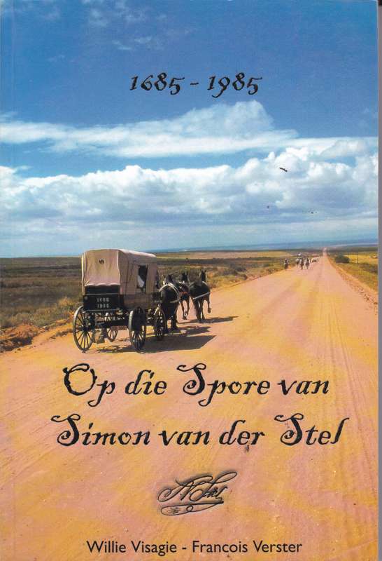 OP DIE SPORE VAN SIMON VAN DER STEL SECONDHAND - VISAGIE,W