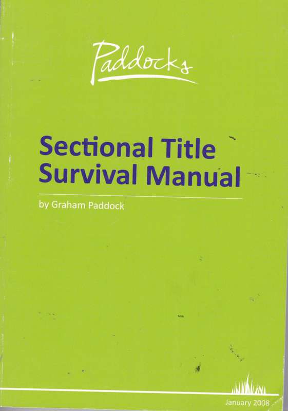 SECTIONAL TITLES SURVIVAL GUIDE SECONDHAND - PADDOCK,G