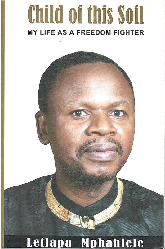 CHILD OF THIS SOIL SECONDHAND - MPHALHLELE