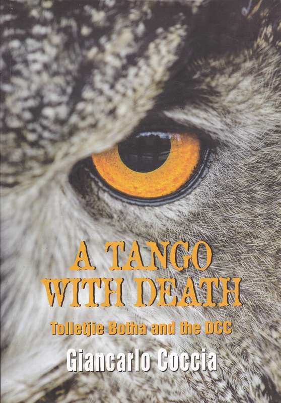 TANGO WITH DEATH TOLLETJIE BOTHA & DCC SECONDHAND - COCCIA,G