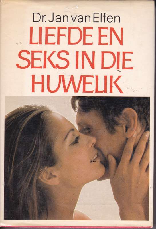LIEFDE & SEKS IN DIE HUWELIK SECONDHAND - VANELFEN