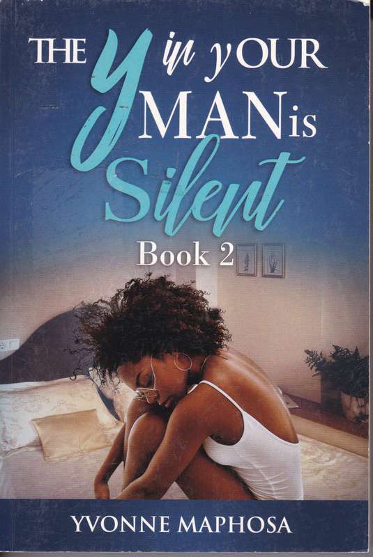 Y IN YOUR MAN BK 2 IS SILENT SECONDHAND - MAPHOSA,Y