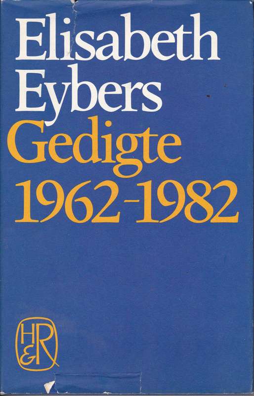 ELIZABETH EYBERS GEDIGTE 1962 1982 SECONDHAND - EYBERS,E