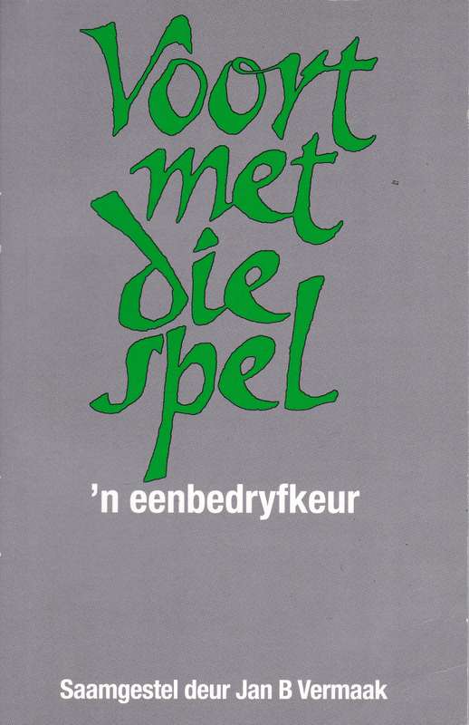 VOORT MET DIE SPEL EENBEDRYFKEUR SECONDHAND - VERMAAK,J