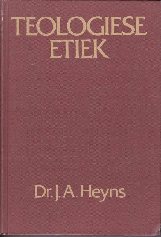 TEOLOGIESE ETIEK TWO 1 SECONDHAND - HEYNS,JA