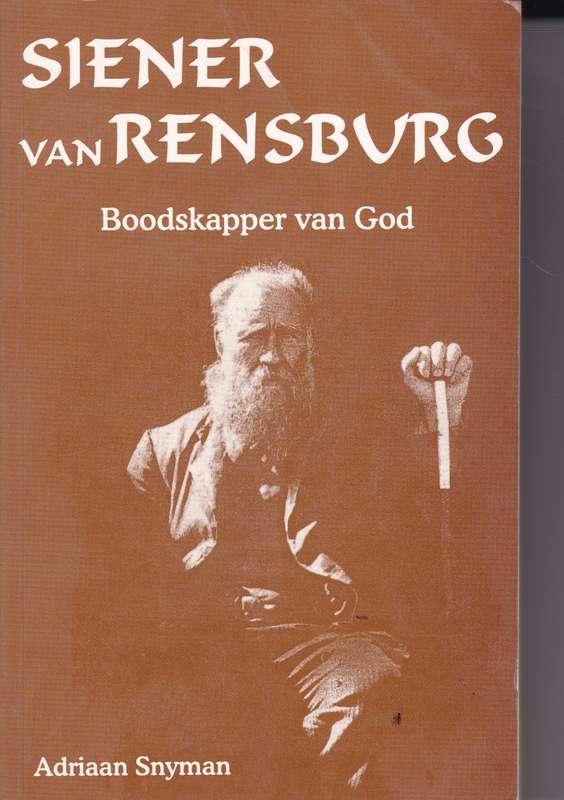 BOODSKAPPER VAN GOD SIENER VAN RENSBURG SECONDHAND - SNYMAN,A