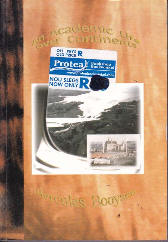 ACADEMIC LIFE OVER CONTINENTS REFLECTION SECONDHAND - BOOYSEN,H