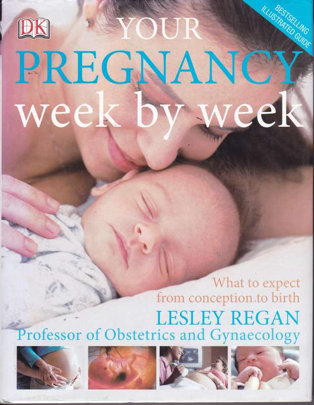 YOUR PREGNANCY WEEK BY WEEK SECONDHAND - REGAN,L