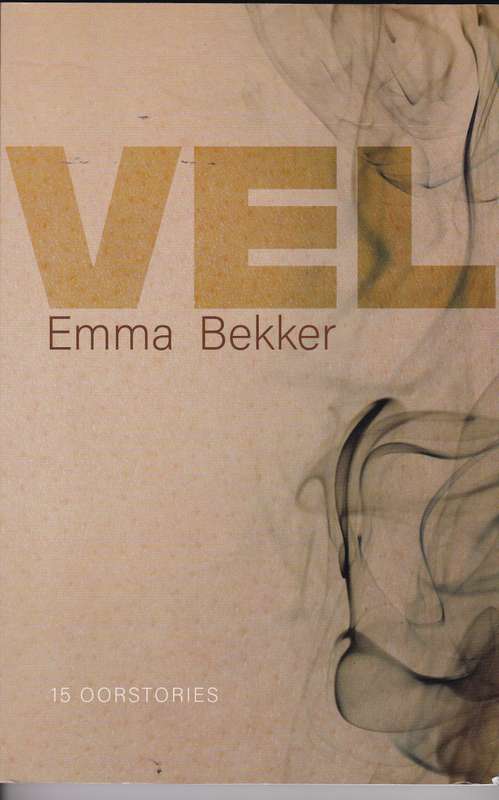 VEL 15 OORSTORIES SECONDHAND - BEKKER,E