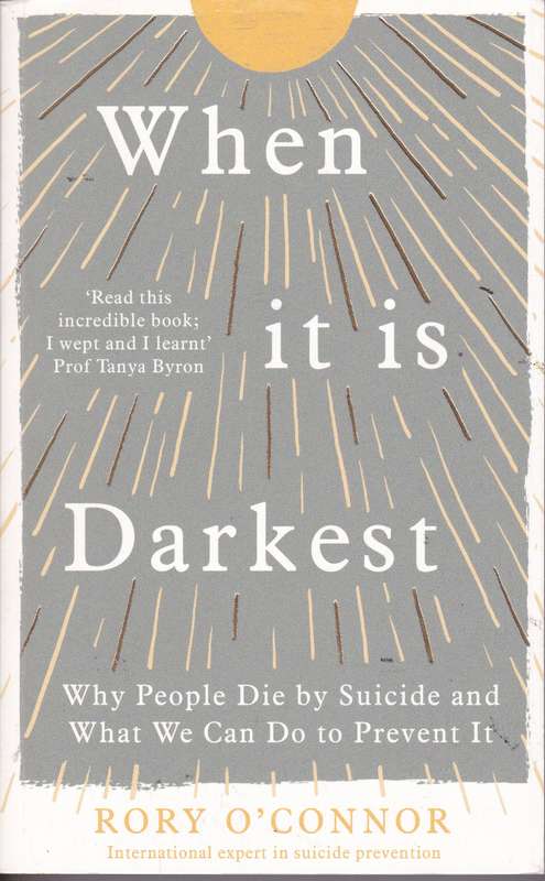 WHEN IT IS DARKEST SUICIDE SECONDHAND - OCONNOR,R
