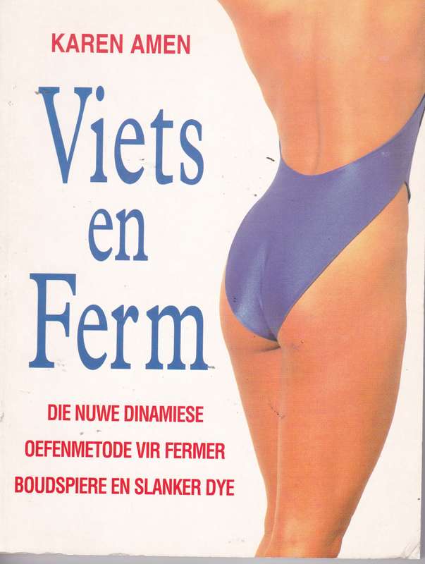 VIETS & FERM DIE NUWE DINAMIESE SECONDHAND - AMEN,K