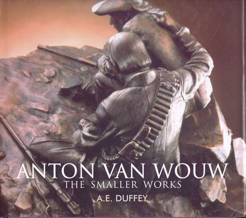 ANTON VAN WOUW THE SMALLER WORKS SECONDHAND - DUFFY,A