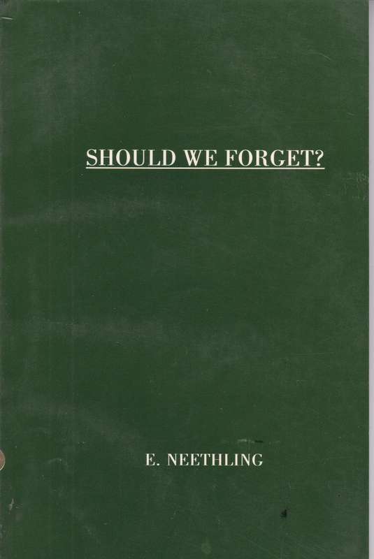 SHOULD WE FORGET SECONDHAND - NEETHLING,E