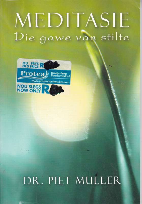 MEDITASIE DIE GAWE VAN STILTE SECONDHAND - MULLER,P