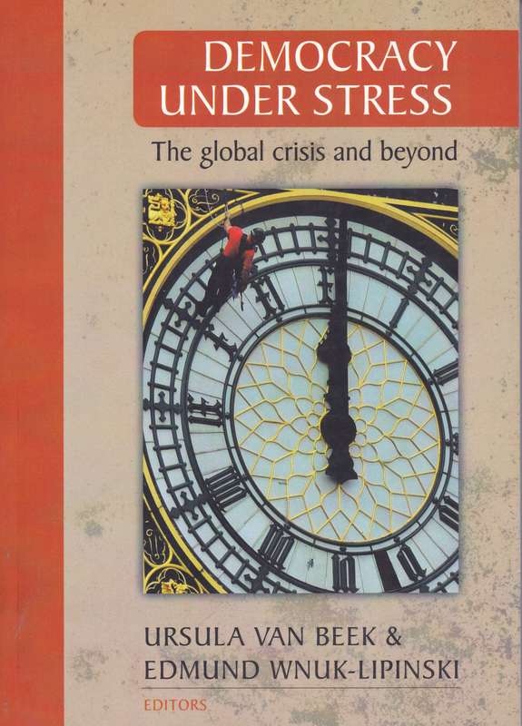DEMOCRACY UNDER STRESS GLOBAL CRISIS SECONDHAND - VANBEEK,U