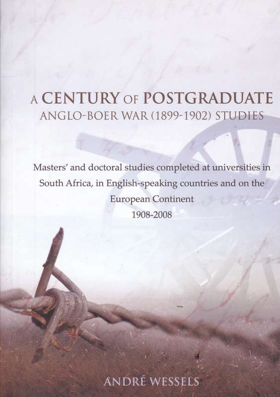 CENTURY POSTGRADUATE ANGLO BOER WAR STUD SECONDHAND - WESSELS,A