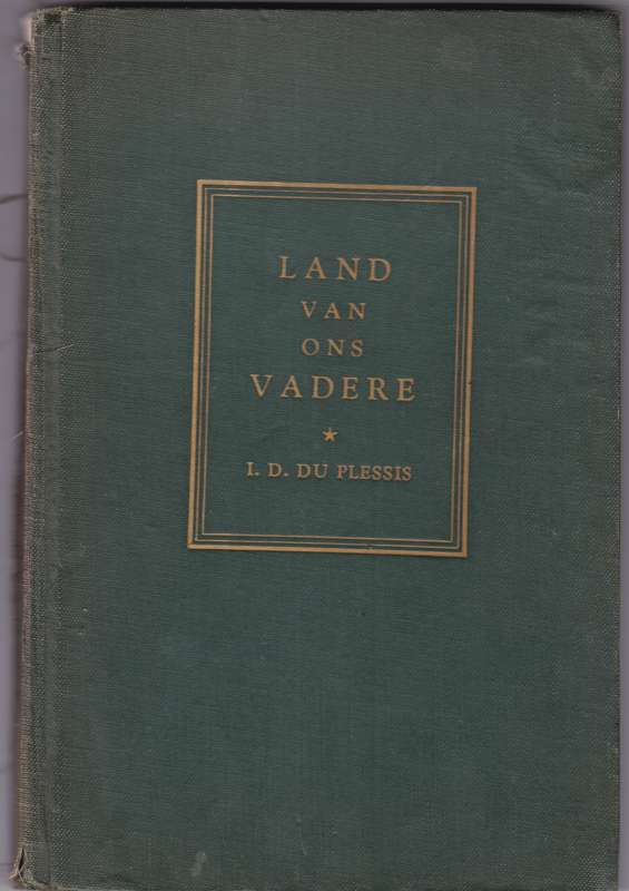 Land van Ons Vadere - ID Du Plessis