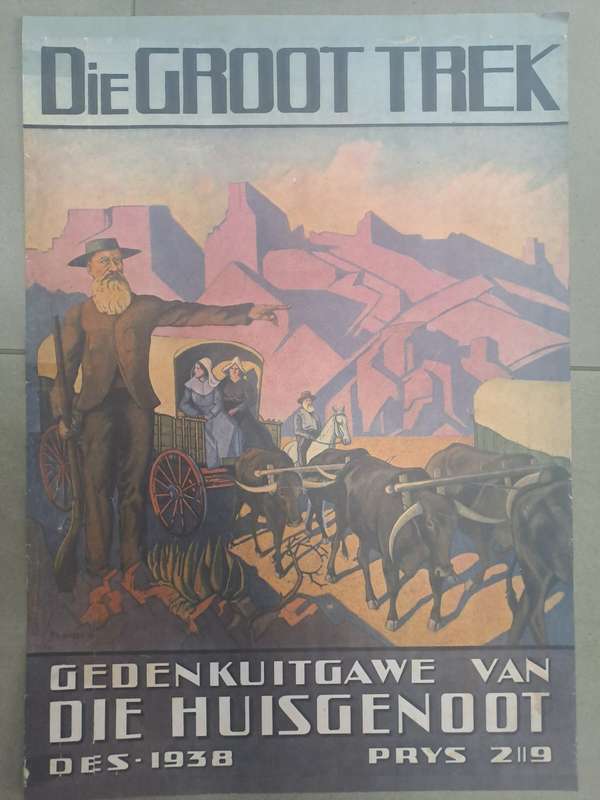 GROOT TREK HUISGENOOT POSTER 1938 - GEDENKVOORBLAD