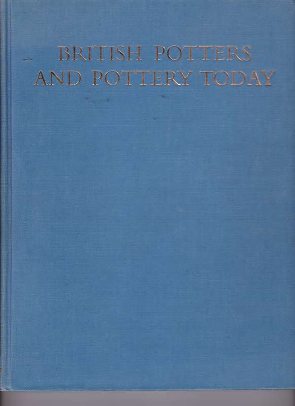 BRITISH POTTERS & POTTERY TODAY - BUNT,CEG